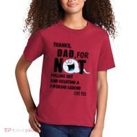 Thanks Dad For Not Pulling Out And Creating A Legend Father Kids T-Shirt thumb 2