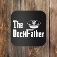 The Dock Father Captain Of The Boat Dad Funny Fathers Day Coaster thumb 0