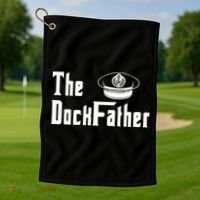The Dock Father Captain Of The Boat Dad Funny Fathers Day Golf Towel thumb 1