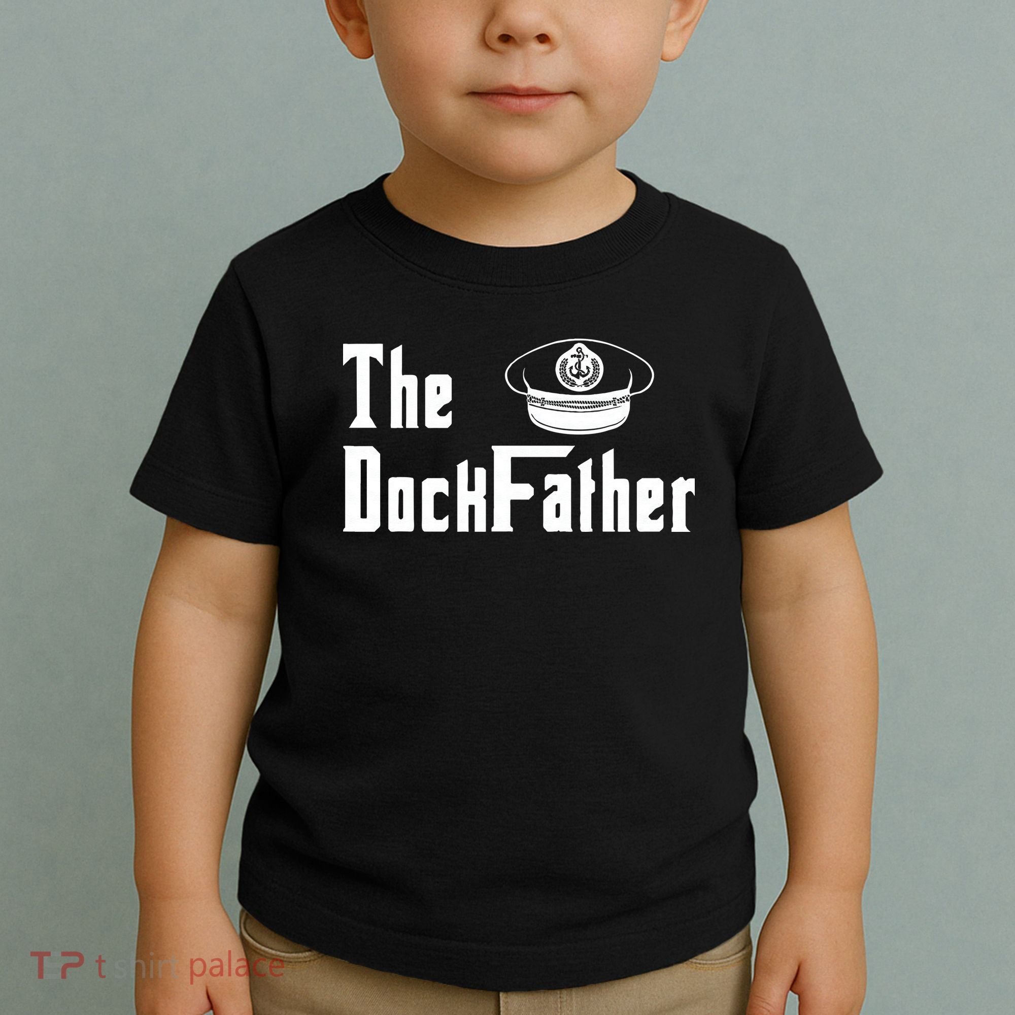 The Dock Father Captain Of The Boat Dad Funny Fathers Day Toddler T-Shirt