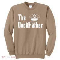 The Dock Father Captain Of The Boat Dad Funny Fathers Day Sweatshirt thumb 0