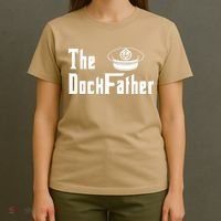 The Dock Father Captain Of The Boat Dad Funny Fathers Day T-Shirt thumb 4