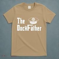The Dock Father Captain Of The Boat Dad Funny Fathers Day T-Shirt thumb 5