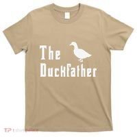 The Duckfather Funny Duck Father Dad Humor Fathers Day T-Shirt thumb 0