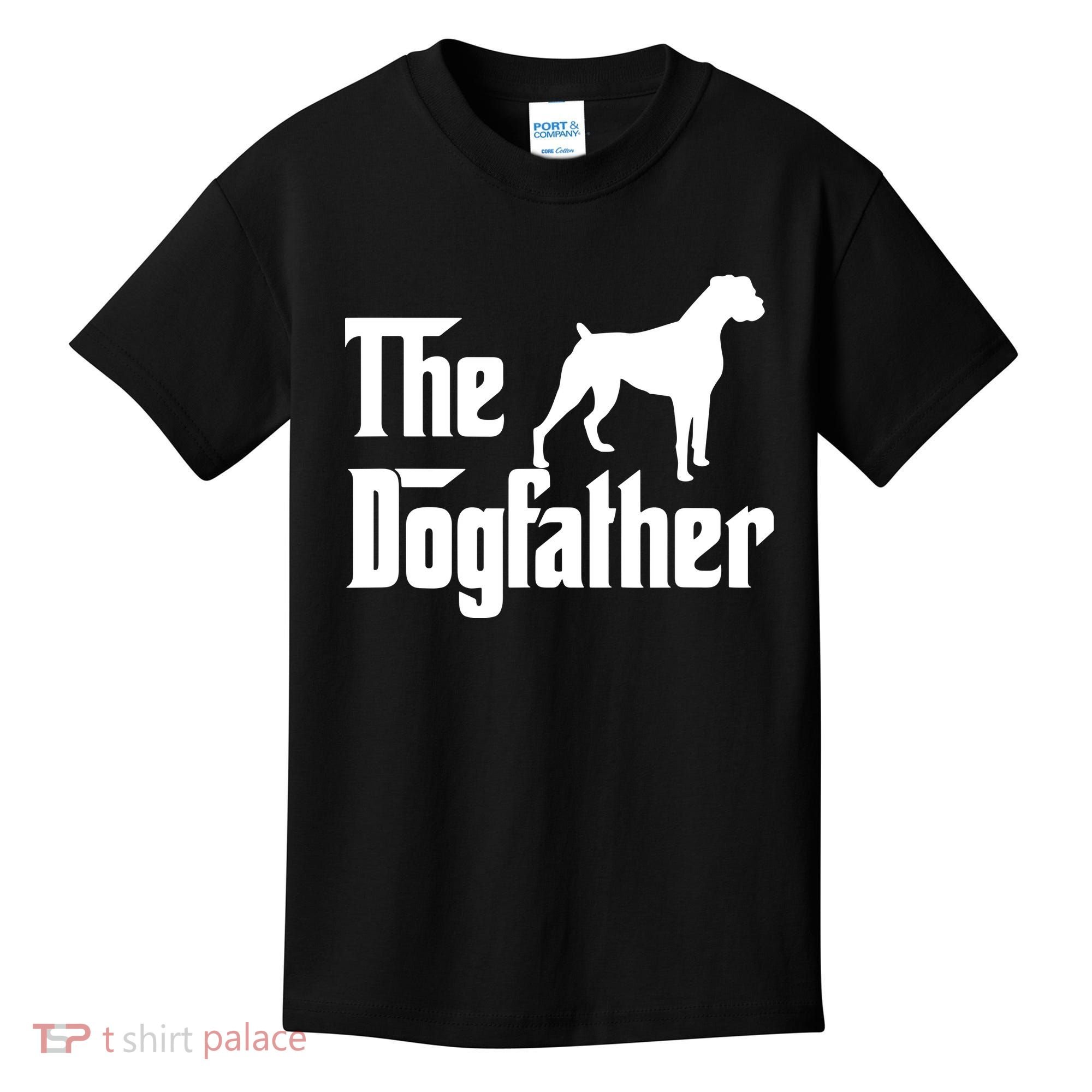 The Dog Father T Boxer Dog Lover Gift For Men Dad Kids T-Shirt