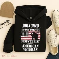 Two Died For You Jesus And American Gift Memorial Gift Hoodie thumb 4