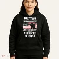 Two Died For You Jesus And American Gift Memorial Gift Hoodie thumb 5