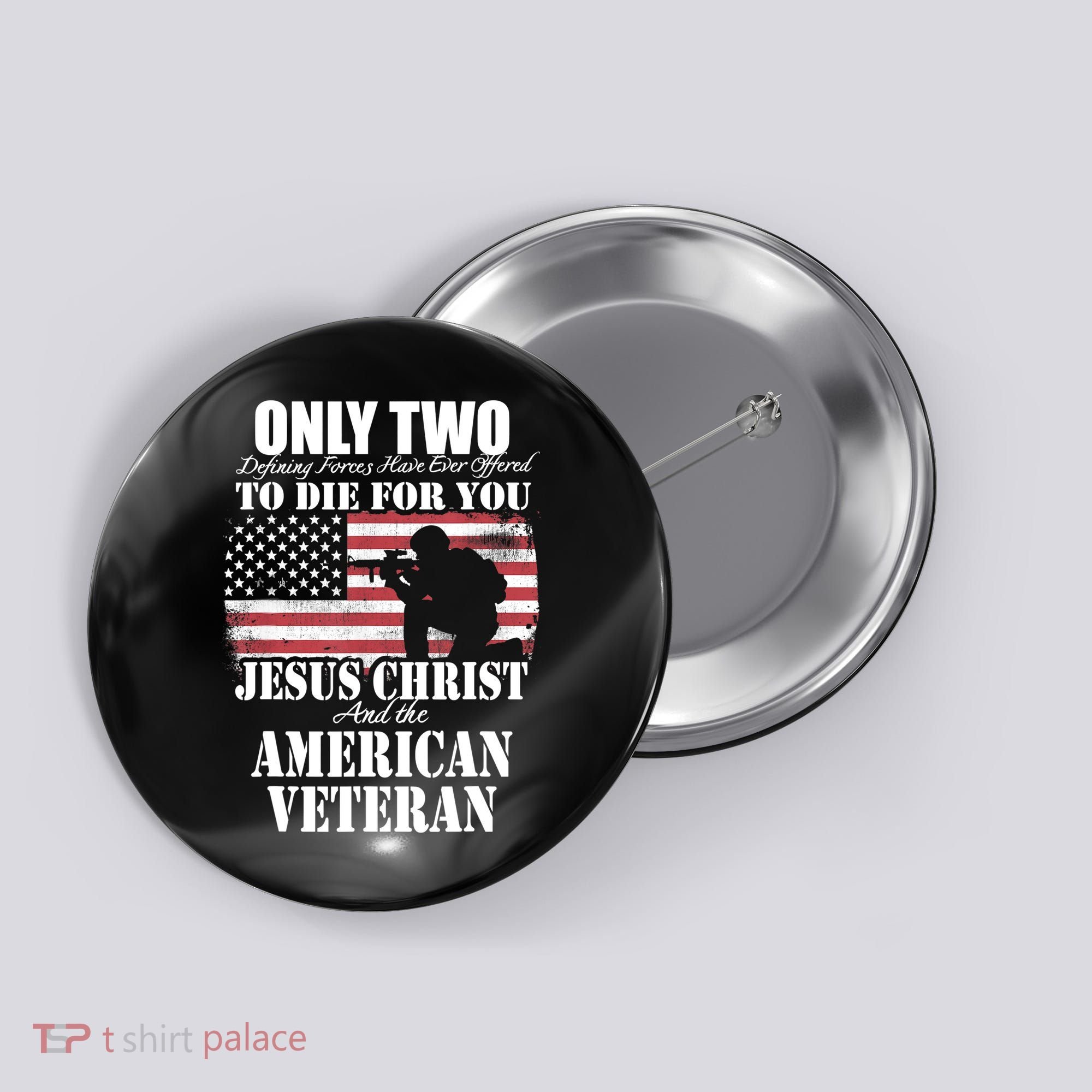 Two Died For You Jesus And American Gift Memorial Gift Button