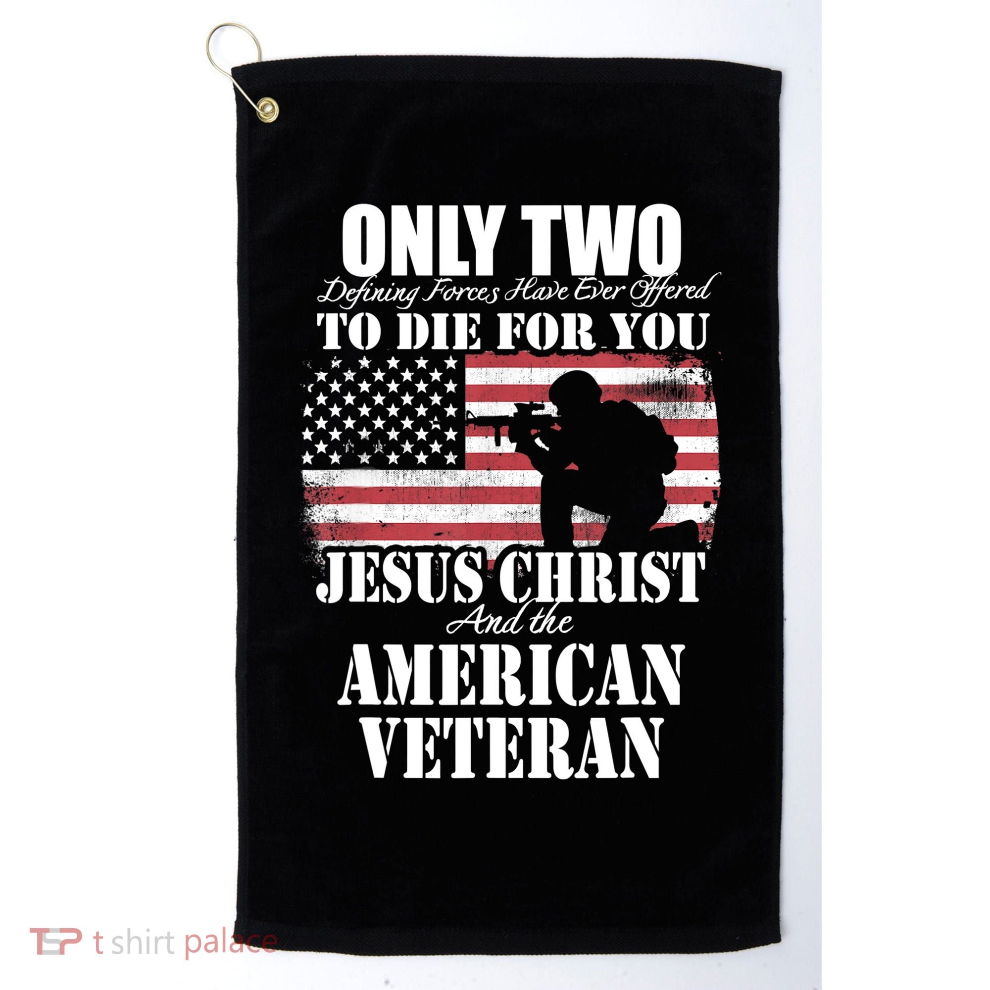 Two Died For You Jesus And American Gift Memorial Gift Golf Towel