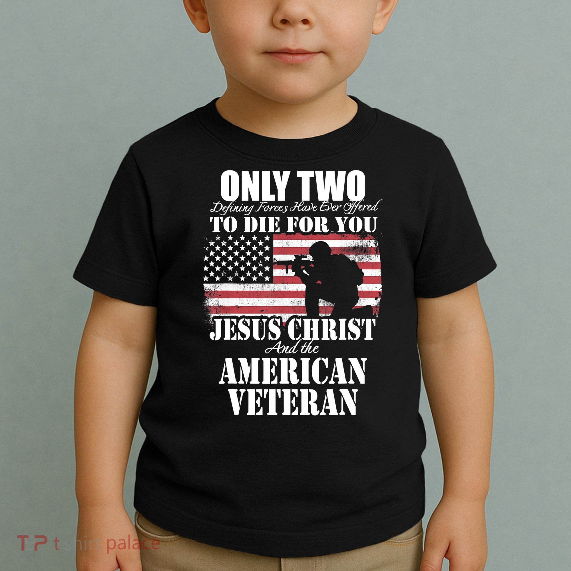 Two Died For You Jesus And American Gift Memorial Gift Toddler T-Shirt