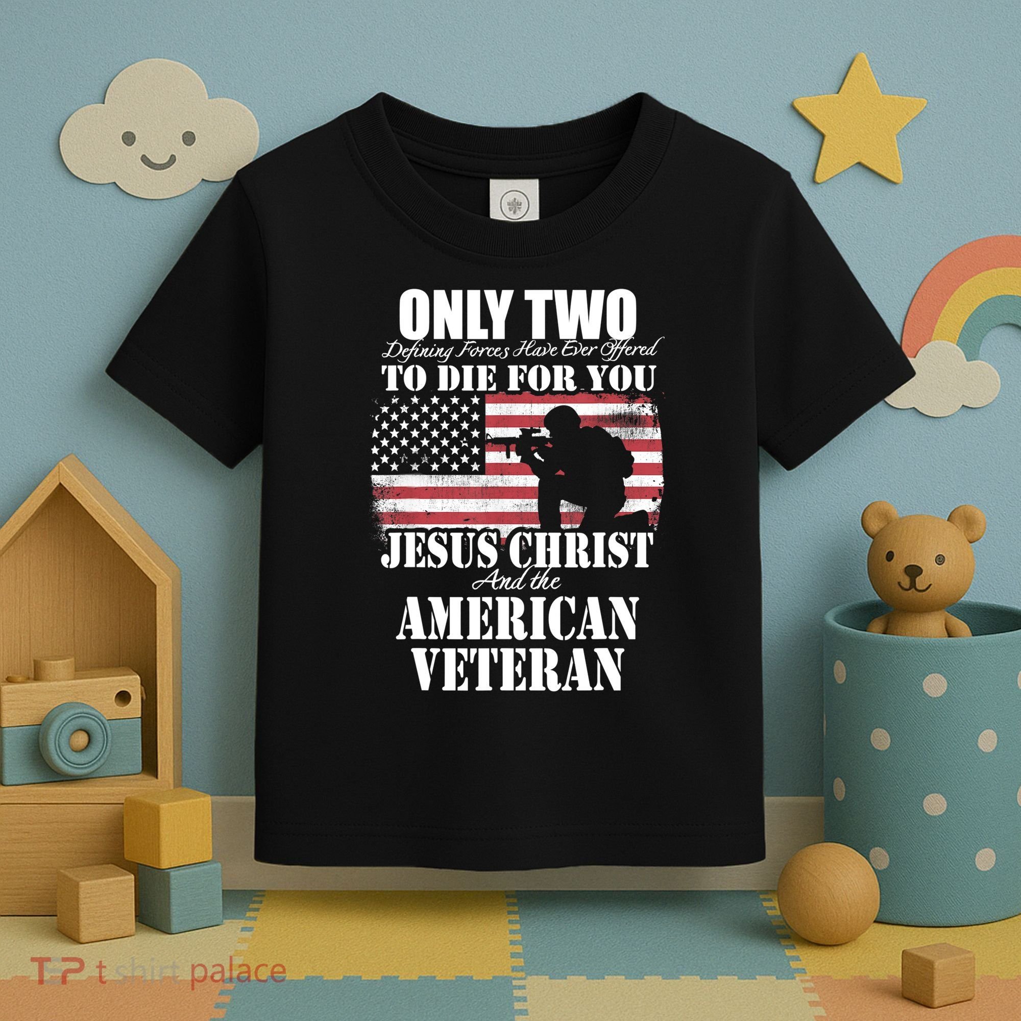Two Died For You Jesus And American Gift Memorial Gift Toddler T-Shirt
