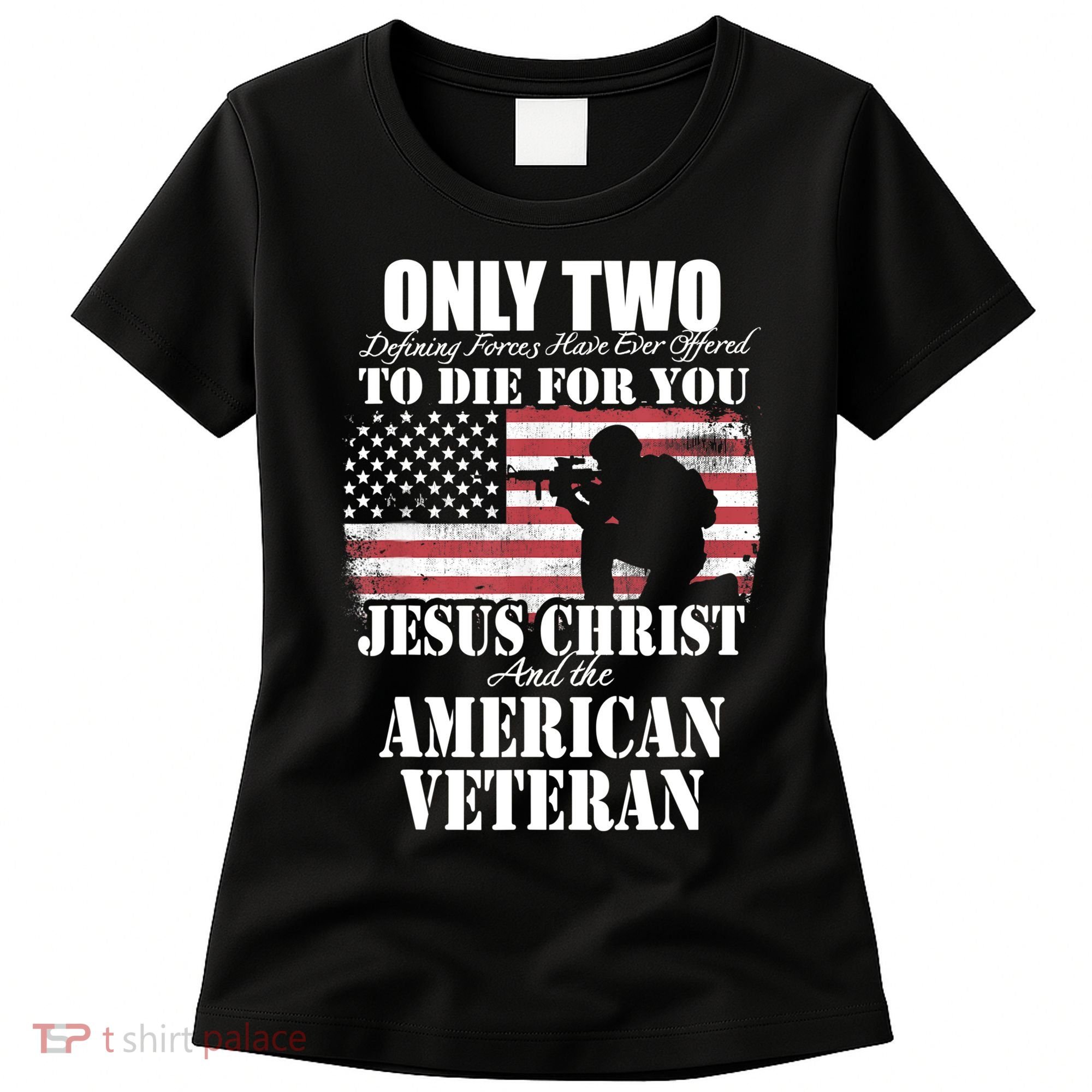 Two Died For You Jesus And American Gift Memorial Gift Women's T-Shirt
