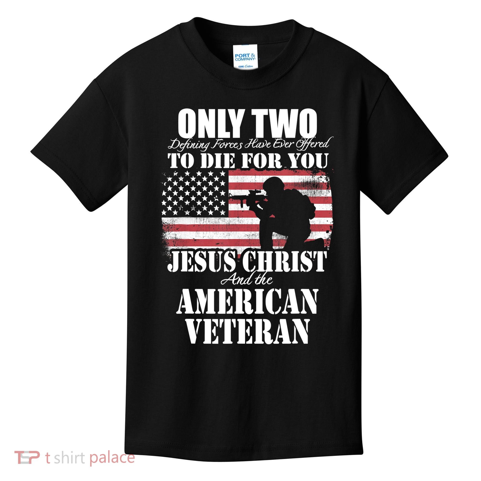 Two Died For You Jesus And American Gift Memorial Gift Kids T-Shirt