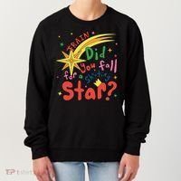 Train Did For You Fall Shooting Star Saying Women's Sweatshirt thumb 0