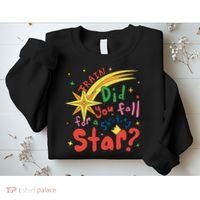 Train Did For You Fall Shooting Star Saying Sweatshirt thumb 2