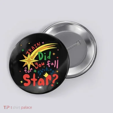 Train Did For You Fall Shooting Star Saying Button