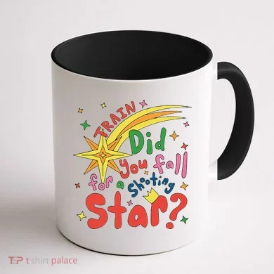 Train Did For You Fall Shooting Star Saying Coffee Mug back