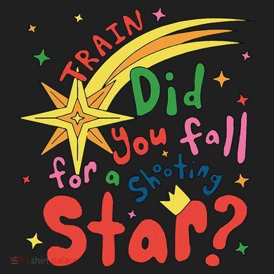 Train Did For You Fall Shooting Star Saying Women's Cooling Performance Crew T-Shirt