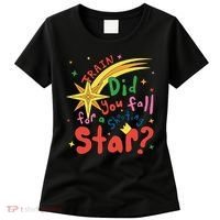 Train Did For You Fall Shooting Star Saying Women's T-Shirt thumb 0