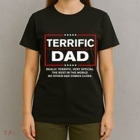 Terrific Dad Funny Donald Trump Fathers Day Gift T-Shirt thumb 4