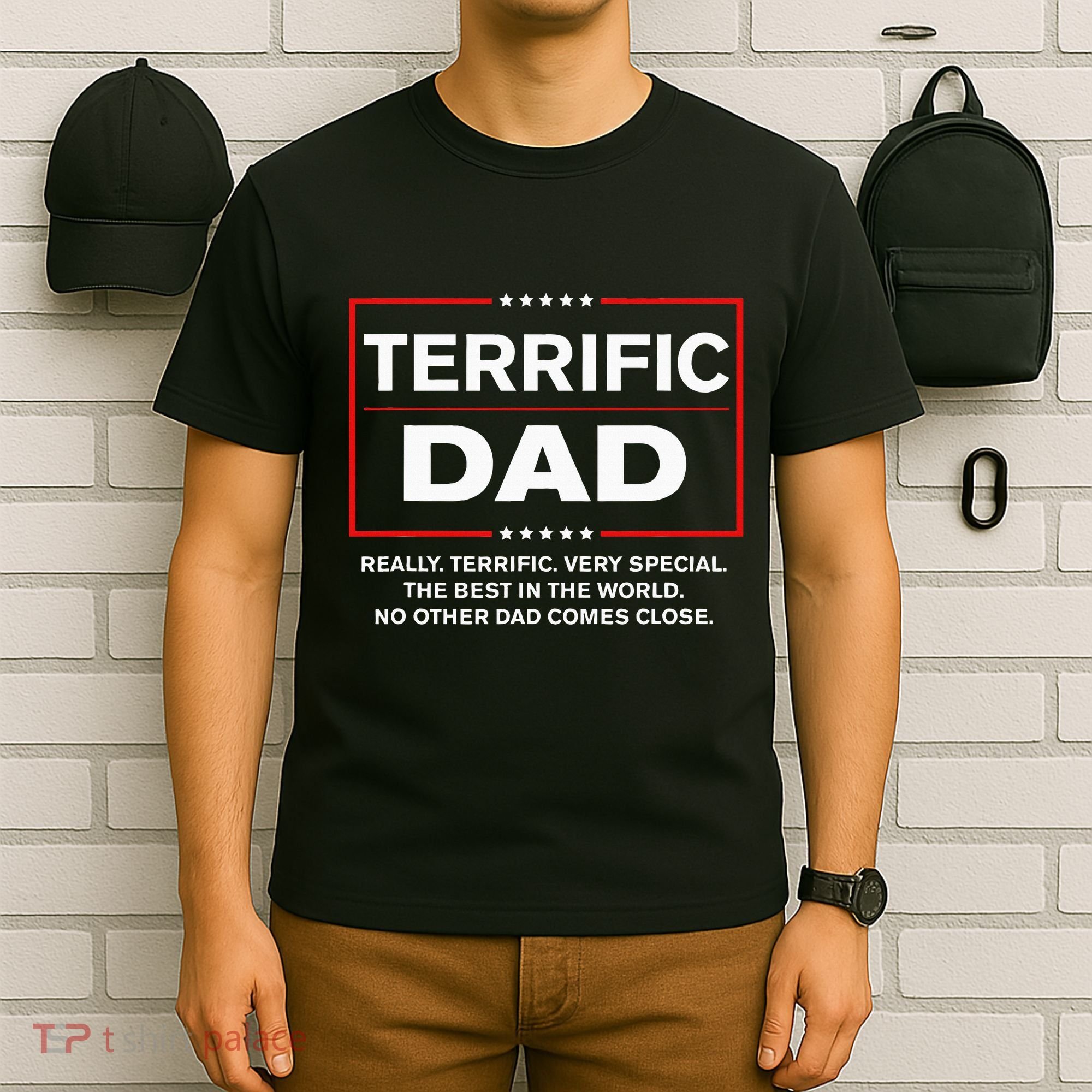 Terrific Dad Funny Donald Trump Fathers Day Gift T-Shirt