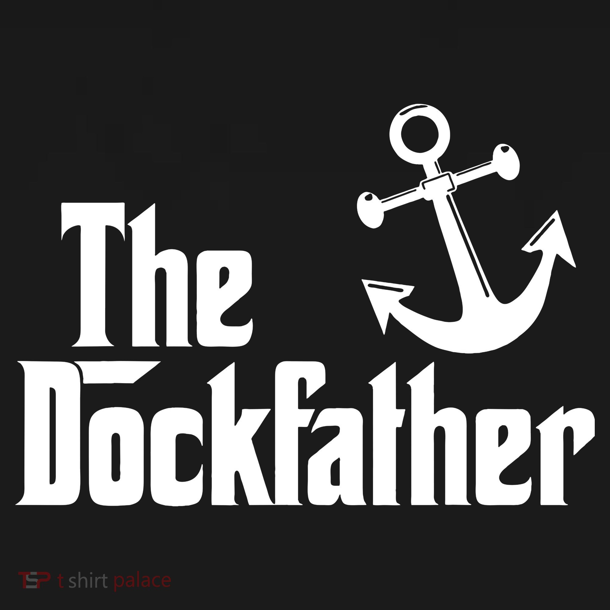 The Dockfather Funny Boating Fishing Boat Dad Captain Boater T-Shirt