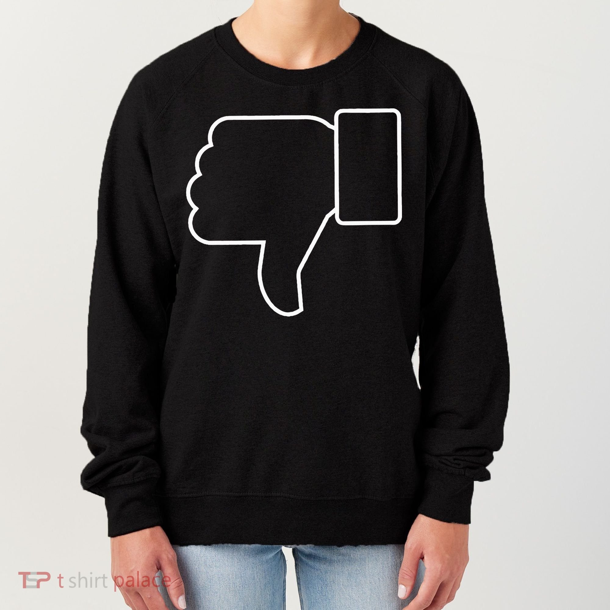 Thumbs Down Funny Jokes Sarcastic Women's Sweatshirt