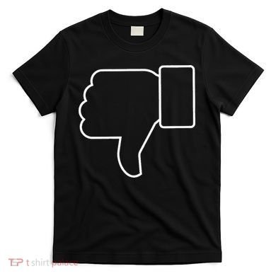 Thumbs Down Funny Jokes Sarcastic T-Shirt
