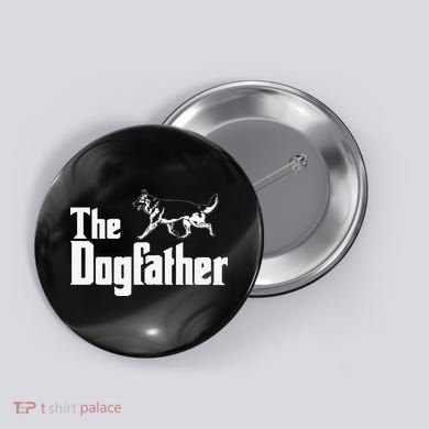 The Dogfather German Shepherd Funny Gift Button
