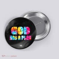 Tie Dye God Has A Plan Button thumb 0