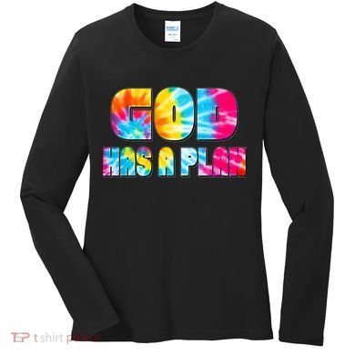 Tie Dye God Has A Plan Women's Long Sleeve Shirt