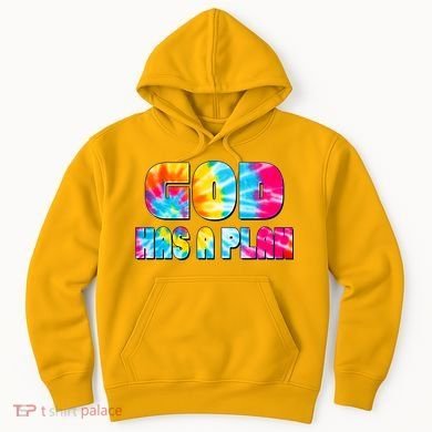 Tie Dye God Has A Plan Hoodie