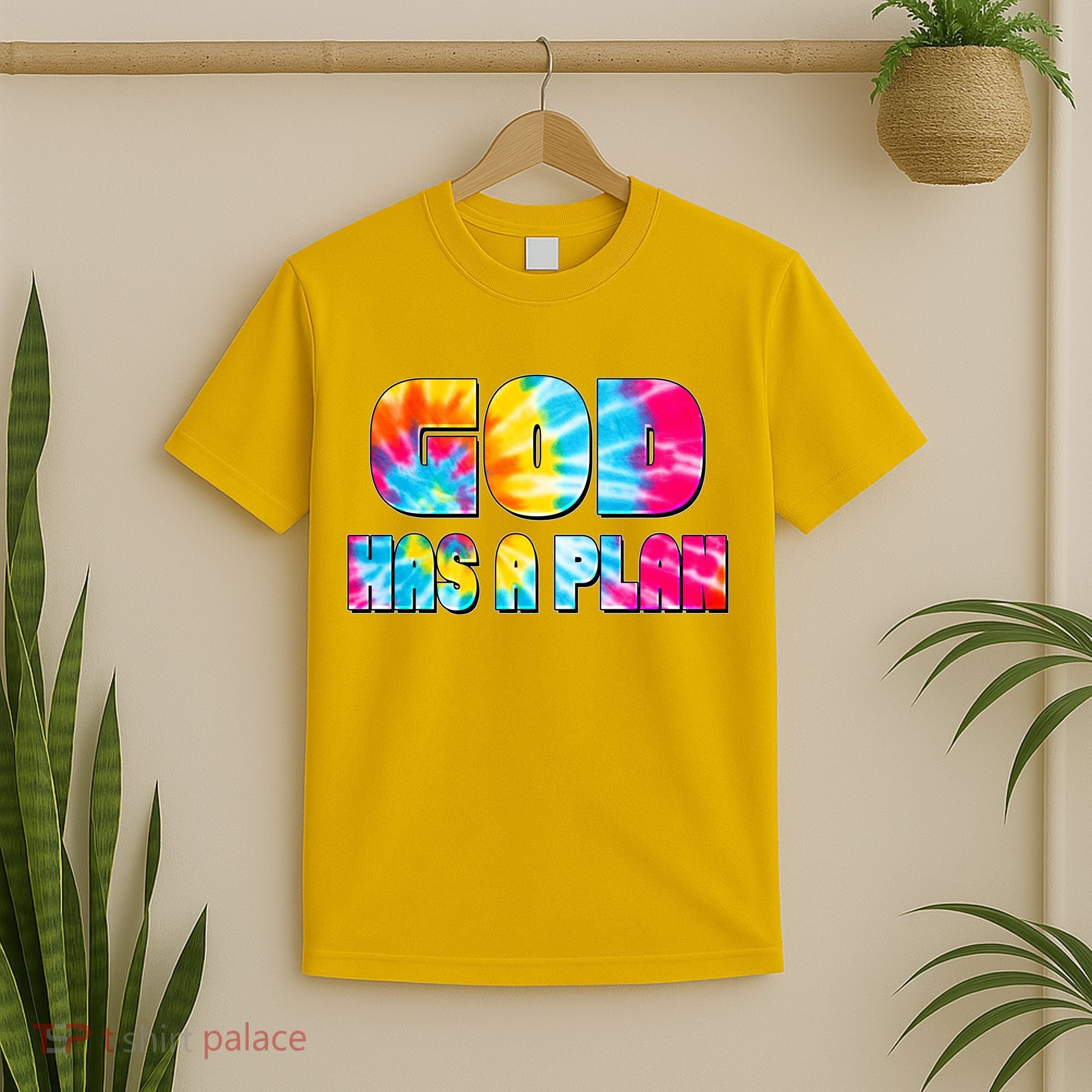 Tie Dye God Has A Plan T-Shirt