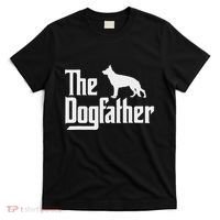 The Dogfather German Shepherd Dog Dad Best Dog Daddy Ever T-Shirt thumb 0