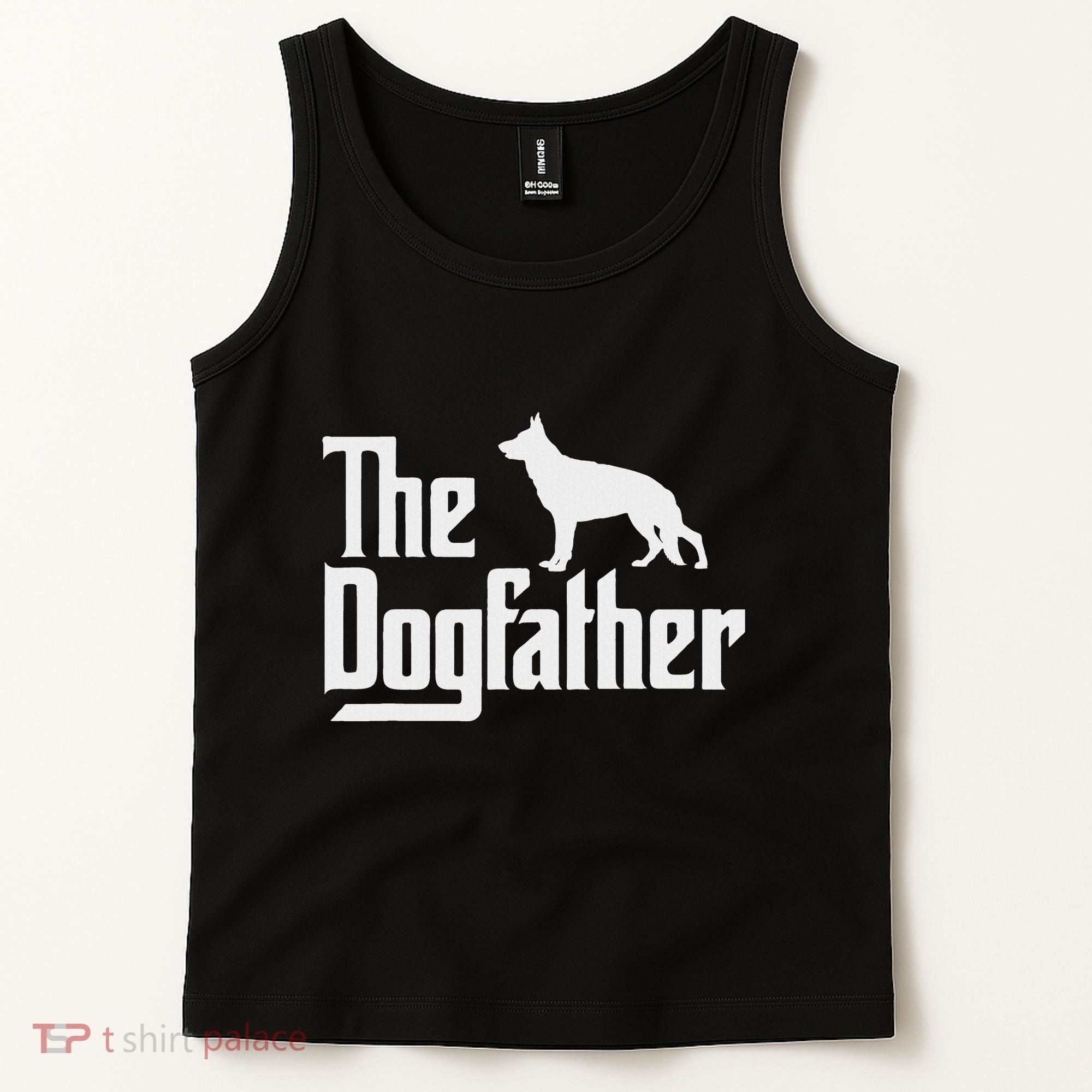 The Dogfather German Shepherd Dog Dad Best Dog Daddy Ever Tank Top