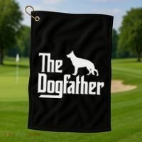 The Dogfather German Shepherd Dog Dad Best Dog Daddy Ever Golf Towel thumb 1