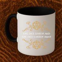 The Dice Giveth And Taketh Dungeons And Dragons Inspired Coffee Mug thumb 2