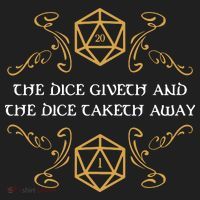 The Dice Giveth And Taketh Dungeons And Dragons Inspired Tumbler thumb 3