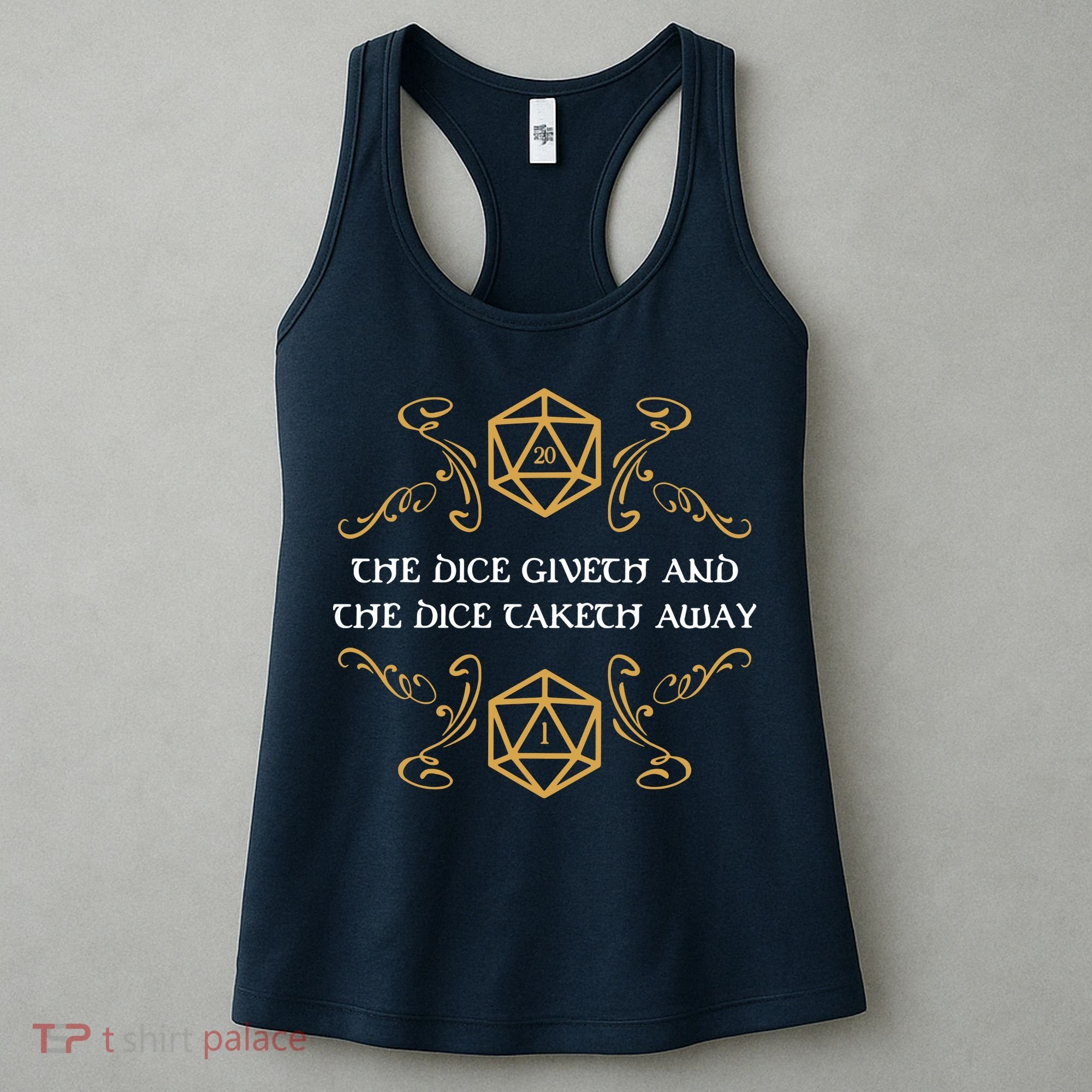 The Dice Giveth And Taketh Dungeons And Dragons Inspired Women's Tank Top