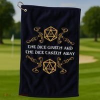 The Dice Giveth And Taketh Dungeons And Dragons Inspired Golf Towel thumb 1