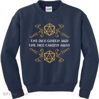 The Dice Giveth And Taketh Dungeons And Dragons Inspired Kids Sweatshirt thumb 0