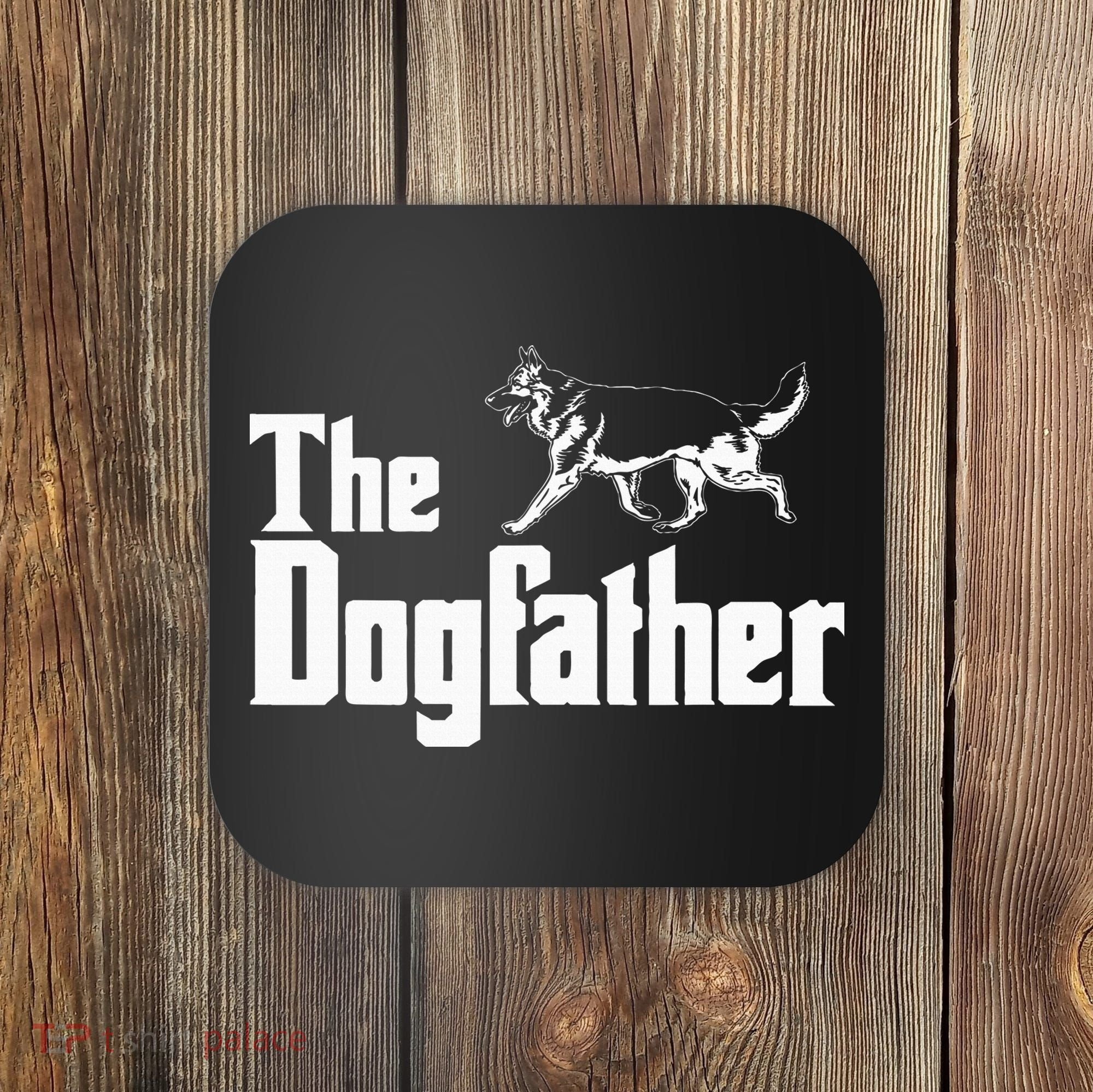 The Dogfather German Shepherd Funny Gift Coaster