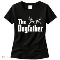 The Dogfather German Shepherd Funny Gift Women's T-Shirt thumb 0