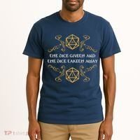 The Dice Giveth And Taketh Dungeons And Dragons Inspired Tall T-Shirt thumb 2