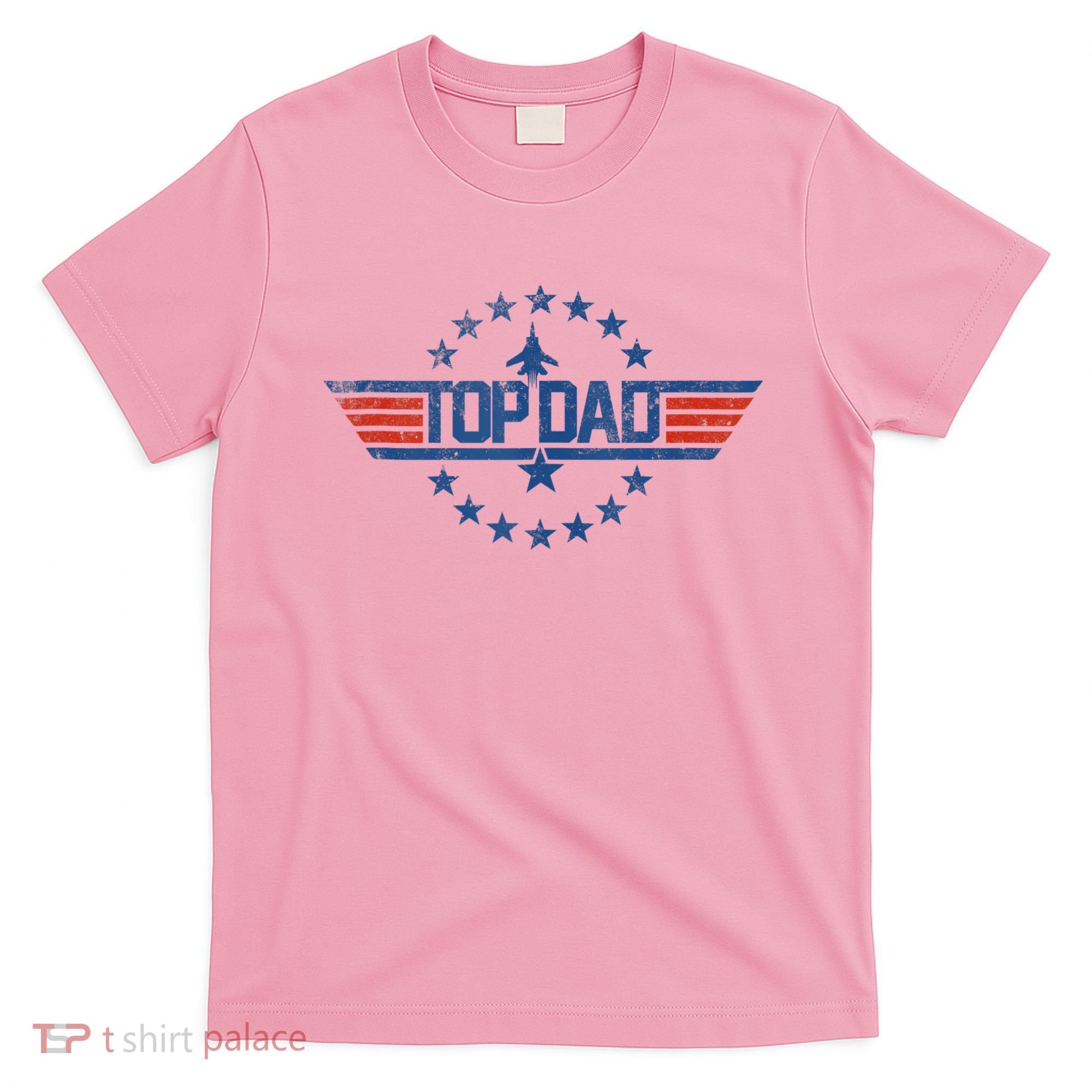 Top Dad Gift For Dad For Fathers Day Funny Top Gun T-Shirt