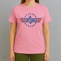 Top Dad Gift For Dad For Fathers Day Funny Top Gun T-Shirt thumb 4
