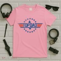 Top Dad Gift For Dad For Fathers Day Funny Top Gun T-Shirt thumb 5