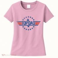 Top Dad Gift For Dad For Fathers Day Funny Top Gun Women's T-Shirt thumb 0