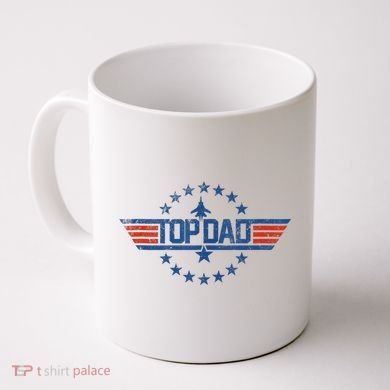 Top Dad Gift For Dad For Fathers Day Funny Top Gun Coffee Mug