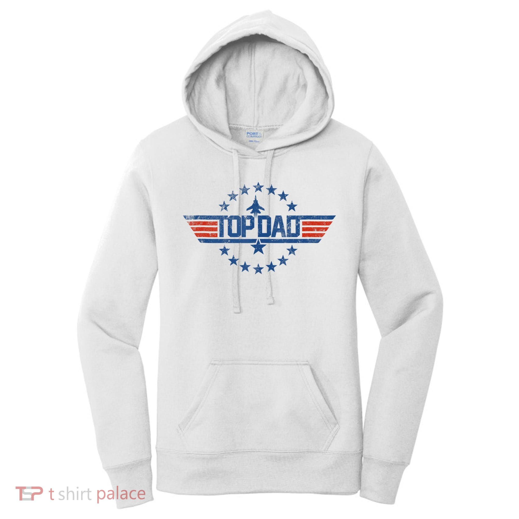Top Dad Gift For Dad For Fathers Day Funny Top Gun Women's Hoodie